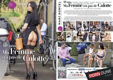 4 0 ans ma femme n&amp;amp;#039;a pas de culotte