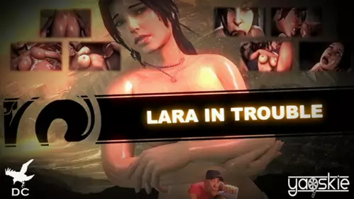 - LaraInTrouble